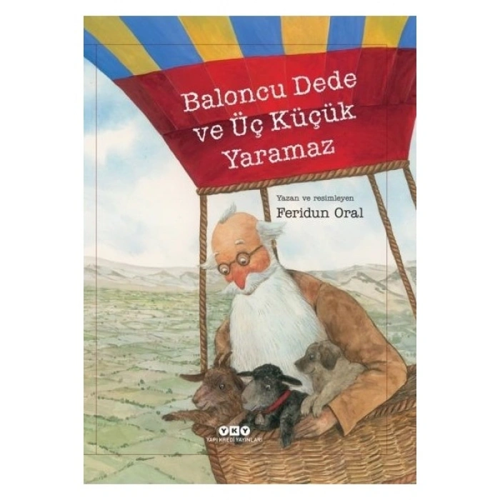 Baloncu Dede ve Üç Küçük Yaramaz - Feridun Oral