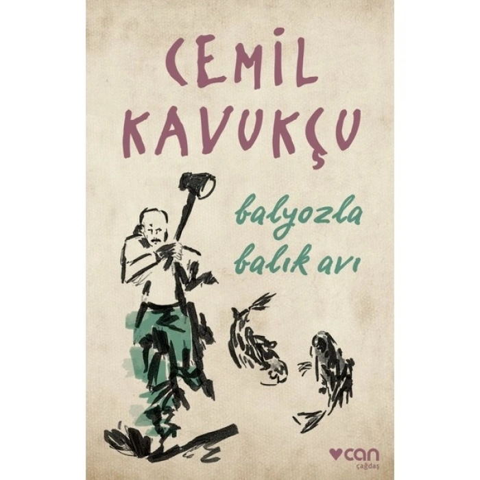 Balyozla Balık Avı - Cemil Kavukçu