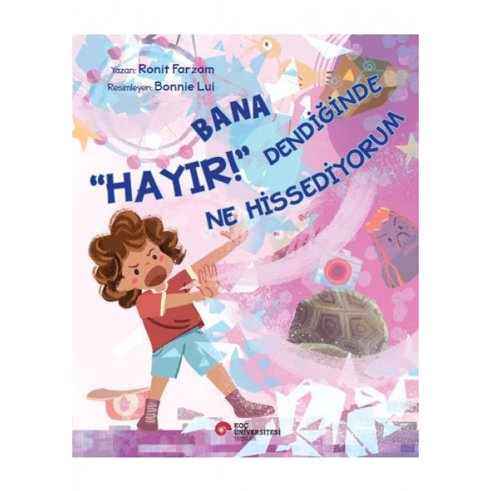Bana “hayır!” Dendiğinde Ne Hissediyorum - Ronit Farzam