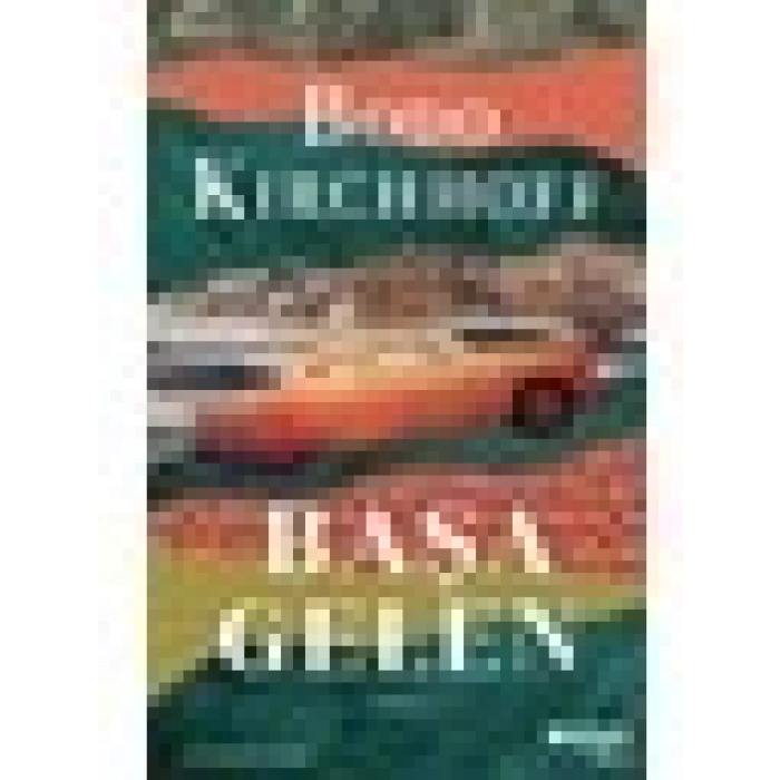 Başa Gelen - Bodo Kirchhoff