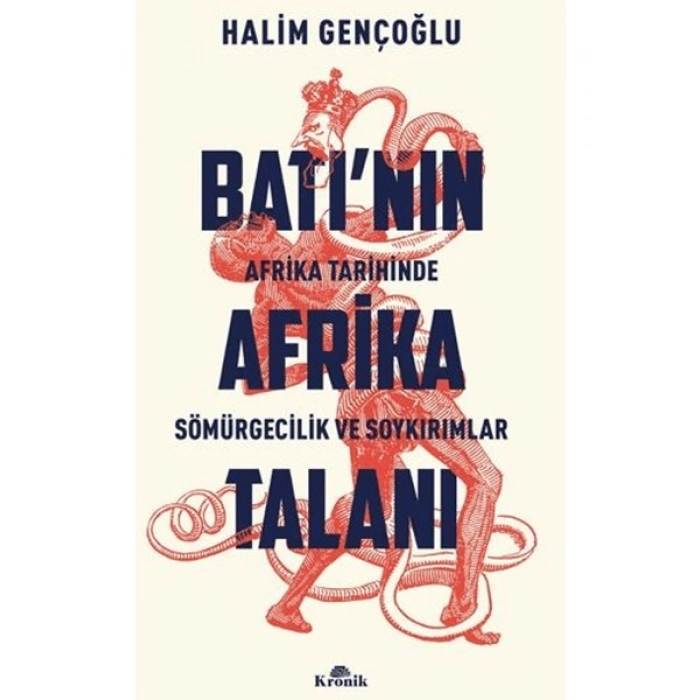 Batı’nın Afrika Talanı - Halim Gençoğlu