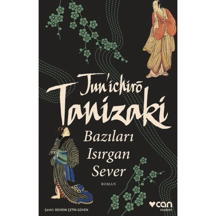 Bazıları Isırgan Sever - Juniçiro Tanizaki
