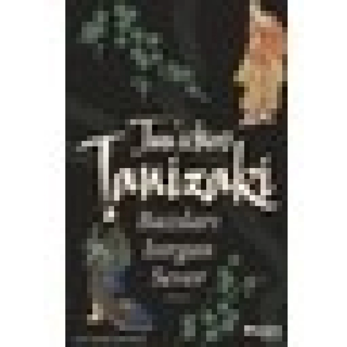 Bazıları Isırgan Sever - Juniçiro Tanizaki