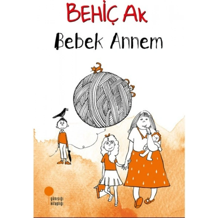 Bebek Annem - Behiç Ak
