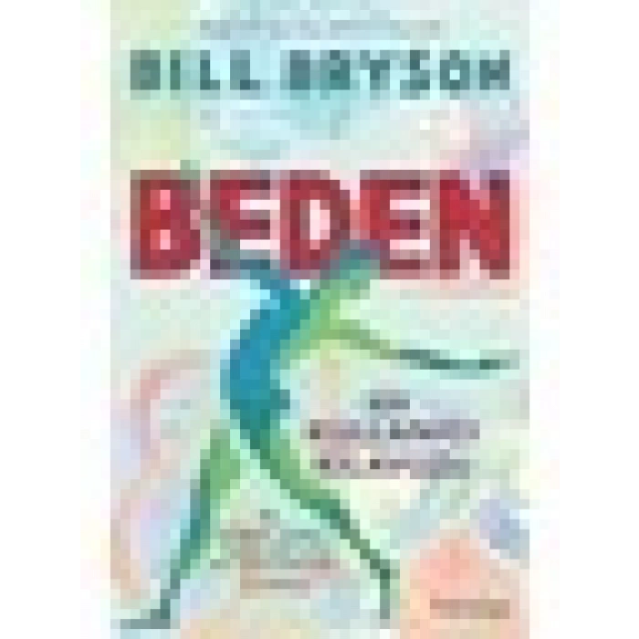 Beden Bir Kullanıcı Kılavuzu - Bıll Bryson