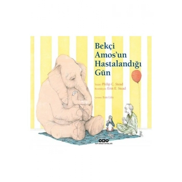 Bekçi Amos’un Hastalandığı Gün - Philip C. Stead
