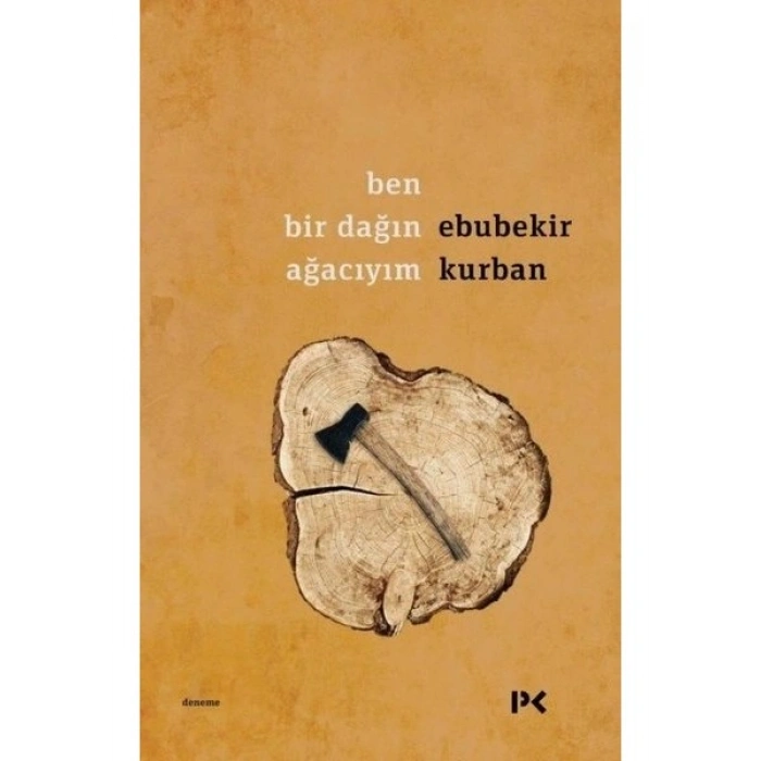 Ben Bir Dağın Ağacıyım - Ebubekir Kurban