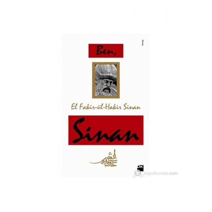 Ben, El Fakit-Ül-Hakit Sinan - Mehmet Coral