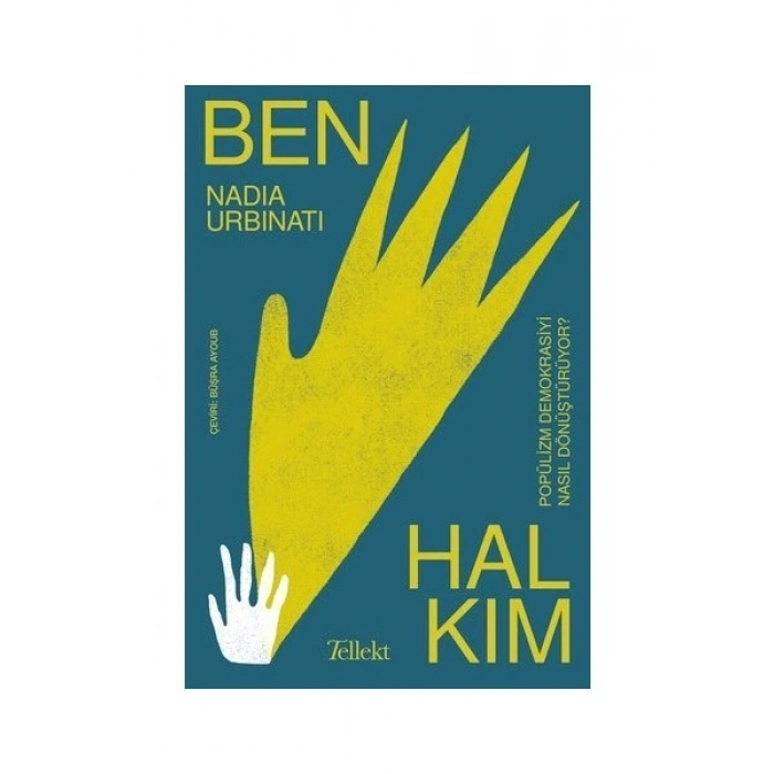 Ben Halkım - Nadia Urbinati