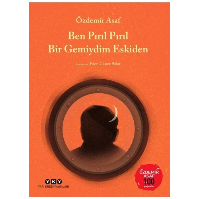 Ben Pırıl Pırıl Bir Gemiydim Eskiden - Özdemir Asaf