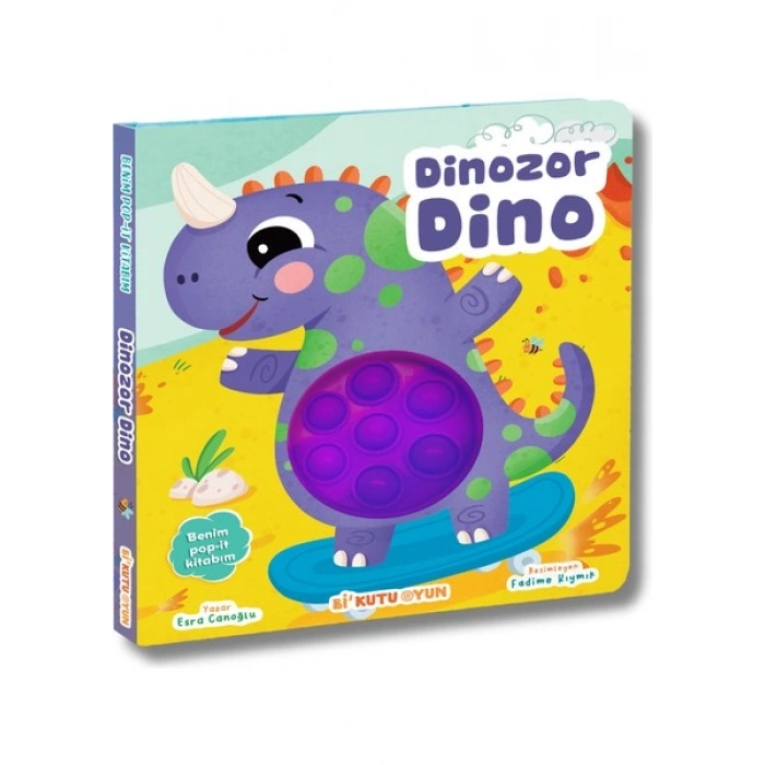 Benim Pop-It Kitabım - Dinozor Dino (Tak-Çıkar) - Esra Canoğlu