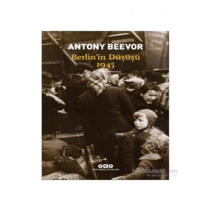 Berlin’İn Düşüşü 1945-Antony Beevor
