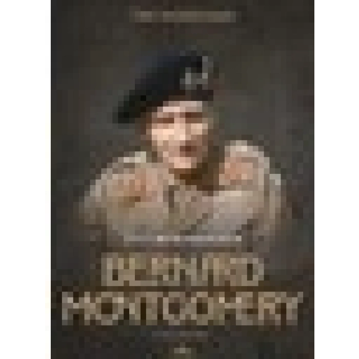 Bernard Montgomery - Tim Moreman