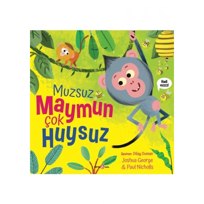 Beta Kids Muzsuz Maymun Çok Huysuz - Joshua George