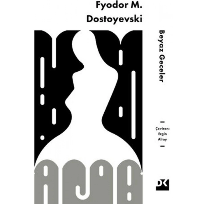 Beyaz Geceler - Fyodor Mihayloviç Dostoyevski