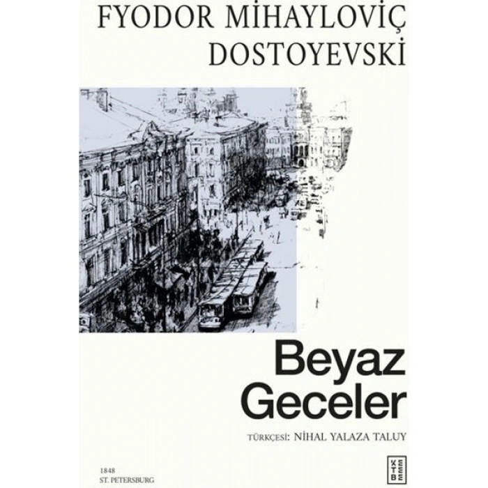 Beyaz Geceler - Fyodor Mihayloviç Dostoyevski
