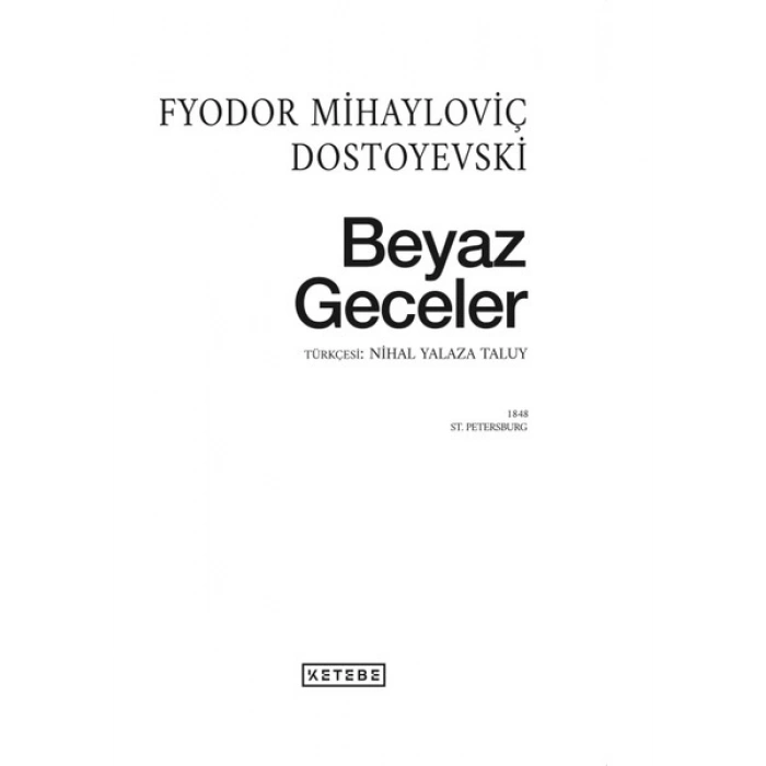 Beyaz Geceler - Fyodor Mihayloviç Dostoyevski