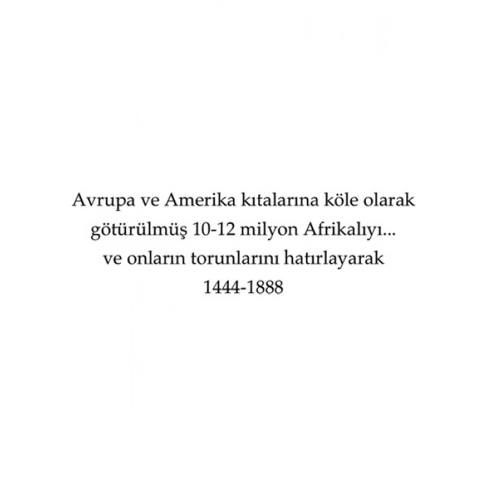 Beyaz Köle - Bernardine Evaristo