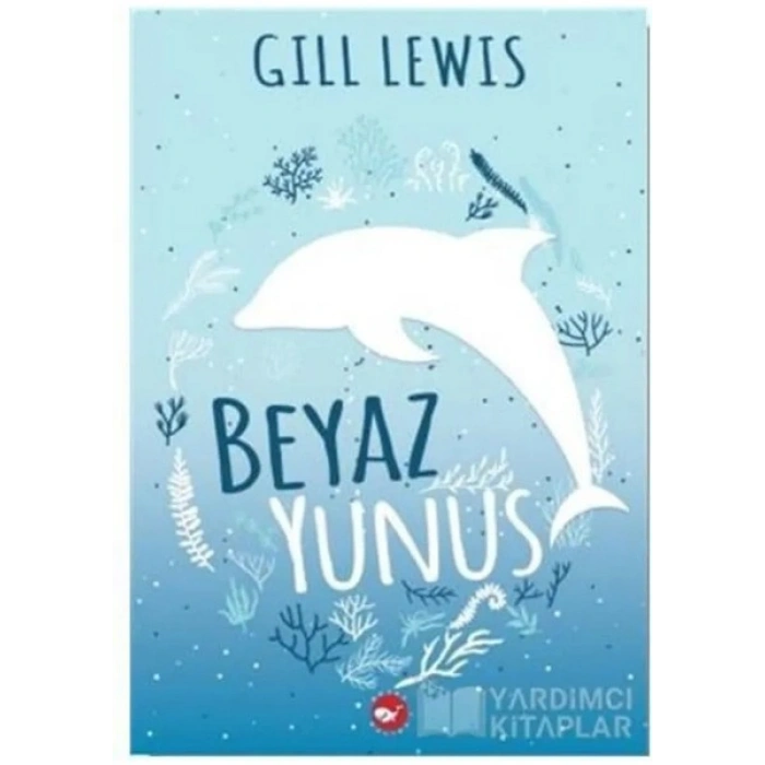 Beyaz Yunus - Gill Lewis