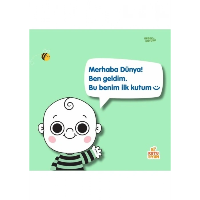 Bi Kutu Oyun Bebek Kutusu - Merhaba Dünya! (Bebeğimin İlk Kutusu)