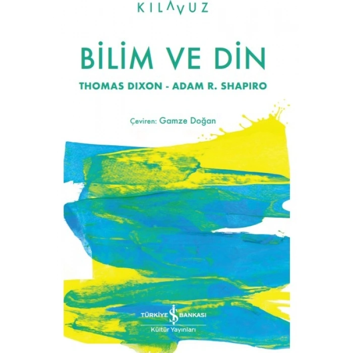 Bilim ve Din - Thomas Dıxon – Adam R. Shapıro