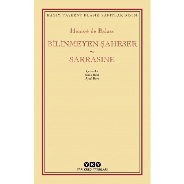Bilinmeyen Şaheser - Sarrasine - Honore De Balzac