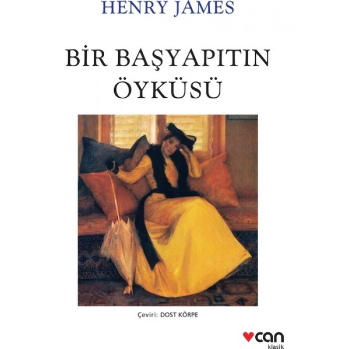 Bir Başyapıtın Öyküsü - Henry James