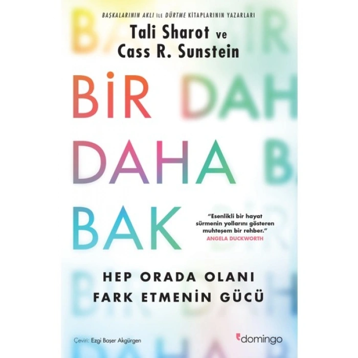 Bir Daha Bak / Hep Orada Olanı Fark Etmenin Gücü