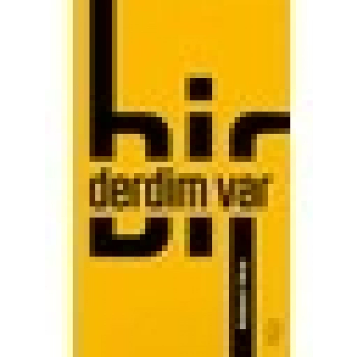 Bir Derdim Var - Abdulaziz Yılmaz