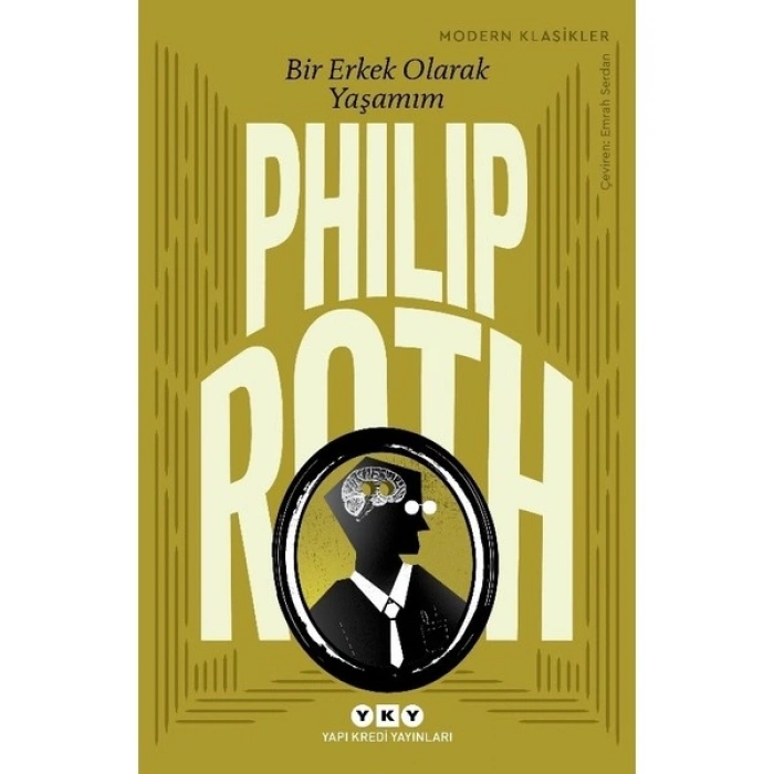 Bir Erkek Olarak Yaşamım - Philip Roth