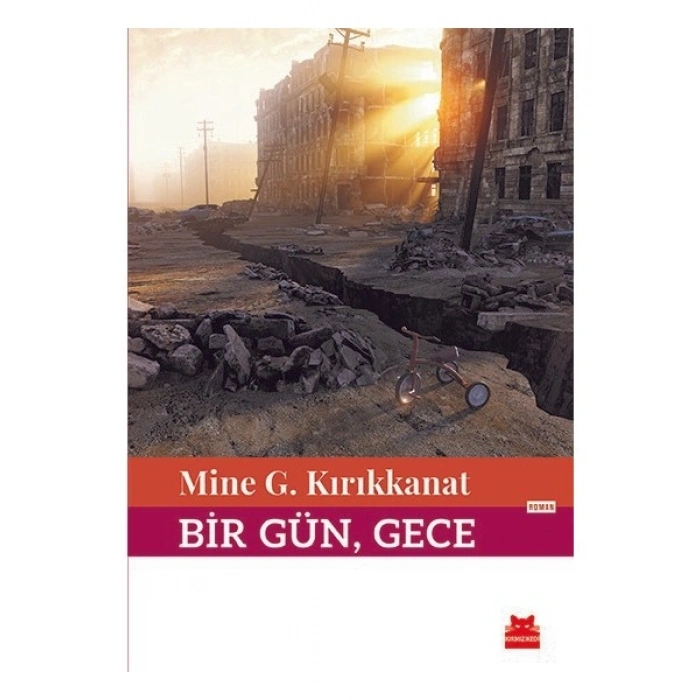 Bir Gün Gece - Mine G. Kırıkkanat