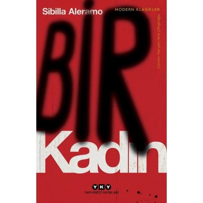Bir Kadın - Sibilla Aleramo