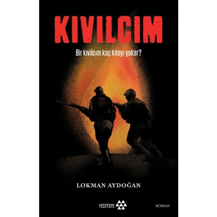 Bir Kıvılcım Kaç Kıtayı Yakar - Lokman Aydoğan