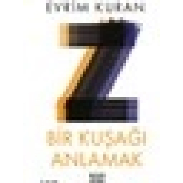 Bir Kuşağı Anlamak - Evrim Kuran