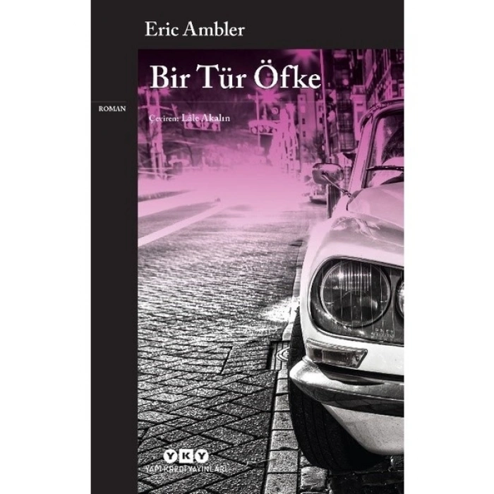 Bir Tür Öfke - Eric Ambler