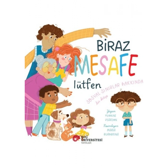 Biraz Mesafe Lütfen Sosyal Sınırlar Hakkında Bir Kitap - Yvonne Pearson