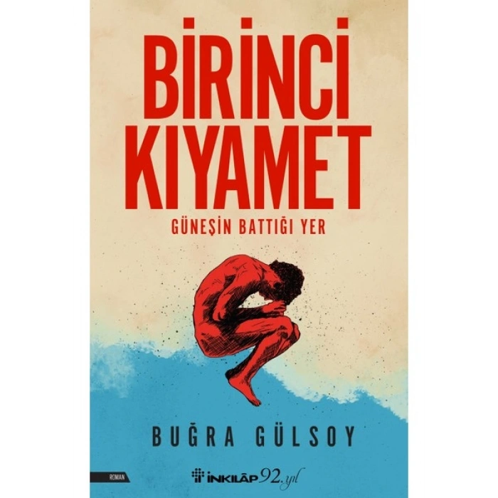 Birinci Kıyamet - Buğra Gülsoy