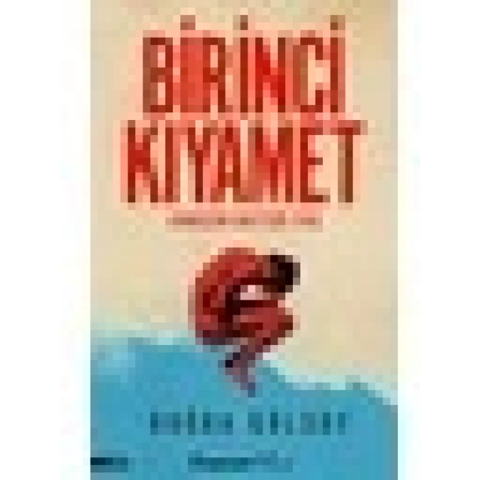 Birinci Kıyamet - Buğra Gülsoy