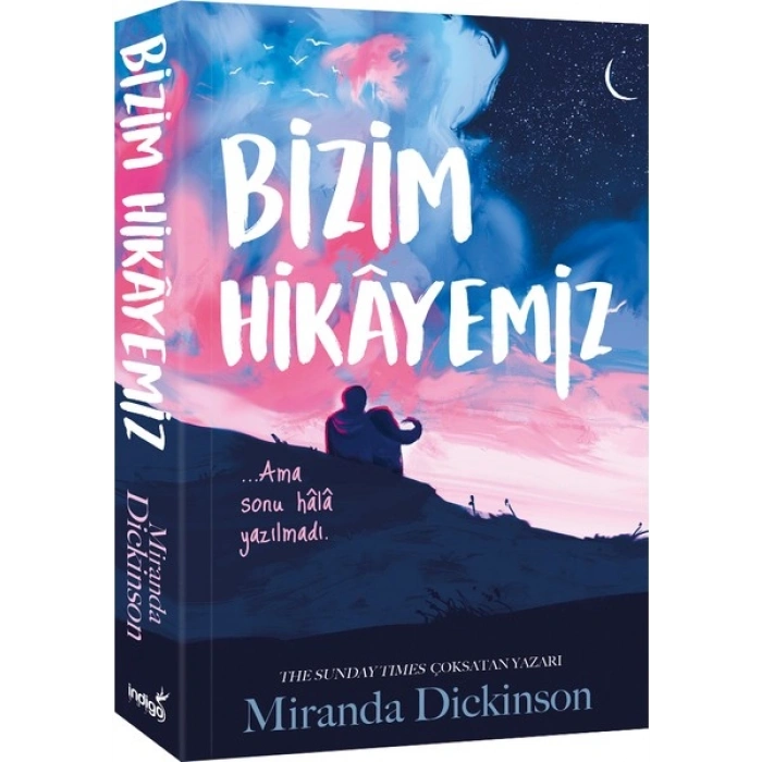 Bizim Hikayemiz - Miranda Dickinson