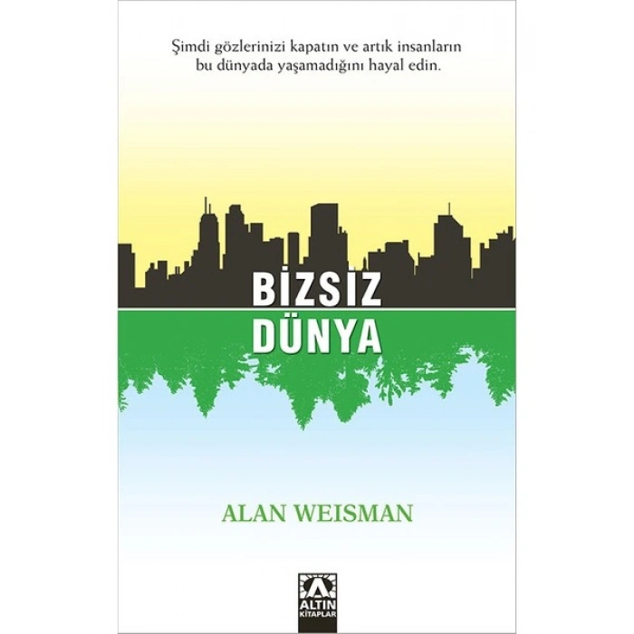Bizsiz Dünya-Alan Weisman