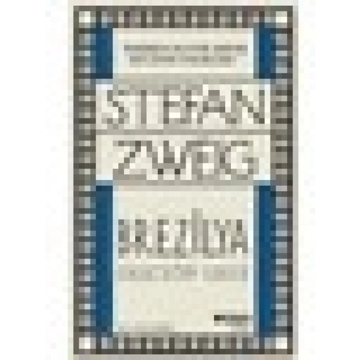 Brezilya: Geleceğin Ülkesi - Stefan Zweig