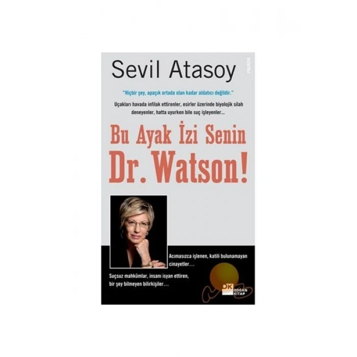 Bu Ayak İzi Senin Dr.watson! - Sevil Atasoy