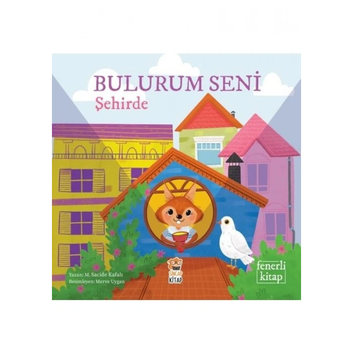 Bulurum Seni Şehirde Fenerli Kitap - M. Sacide Kafalı