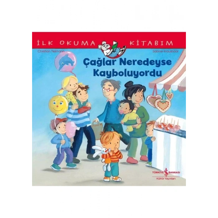 Çağlar Neredeyse Kayboluyordu-İlk Okuma Kitabım