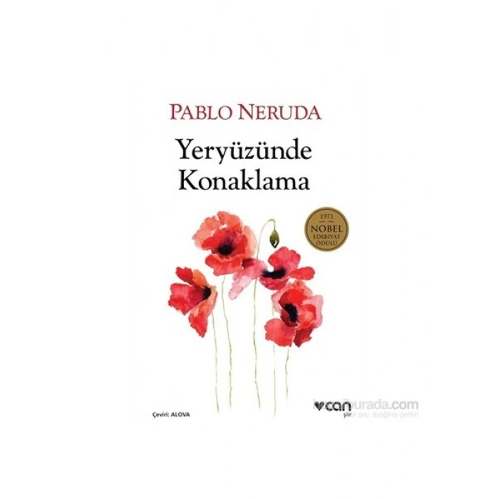 Can Yayınları Yeryüzünde Konaklama - Pablo Neruda Normal Boy Cilt Durumu