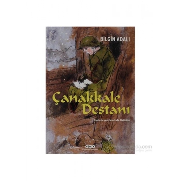 Çanakkale Destanı-Bilgin Adalı