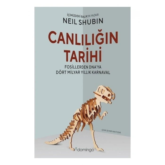 Canlılığın Tarihi - Neil Shubin