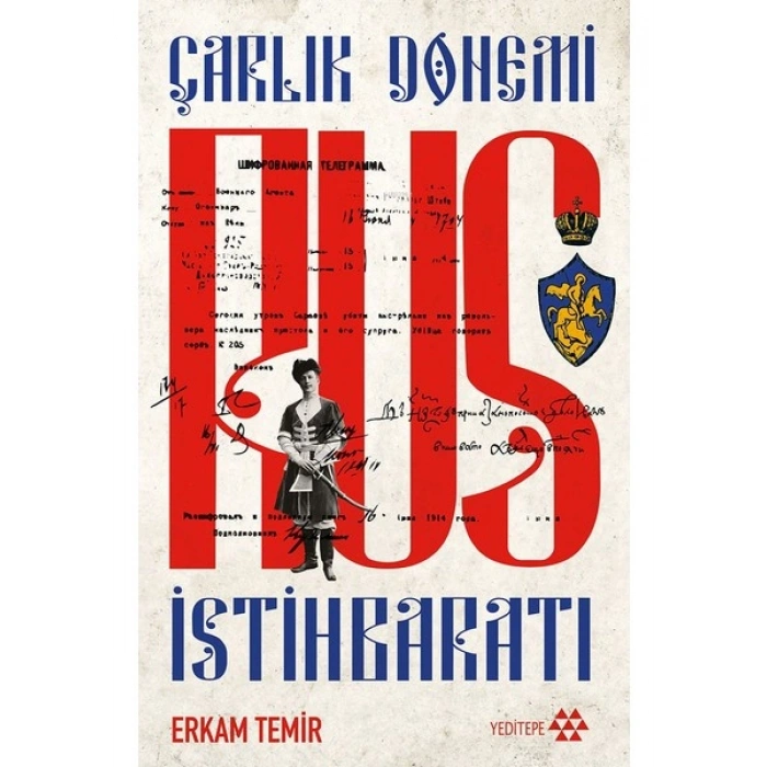 Çarlık Dönemi Rus Istihbaratı - Erkam Temir