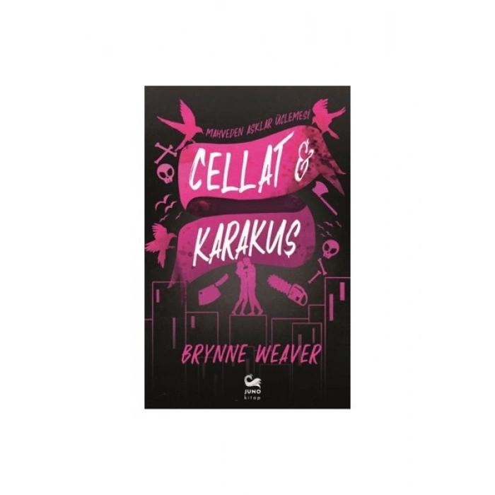 Cellat ve Karakuş - Brynne Weaver