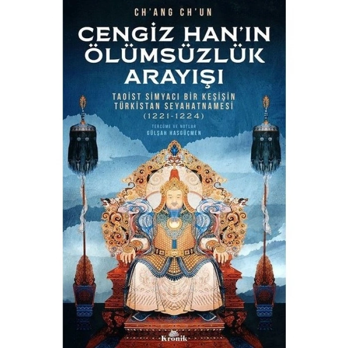 Cengiz Han’In Ölümsüzlük Arayışı - Ch’ang Ch’un